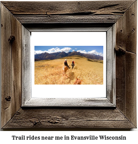 trail rides near me in Evansville, Wisconsin